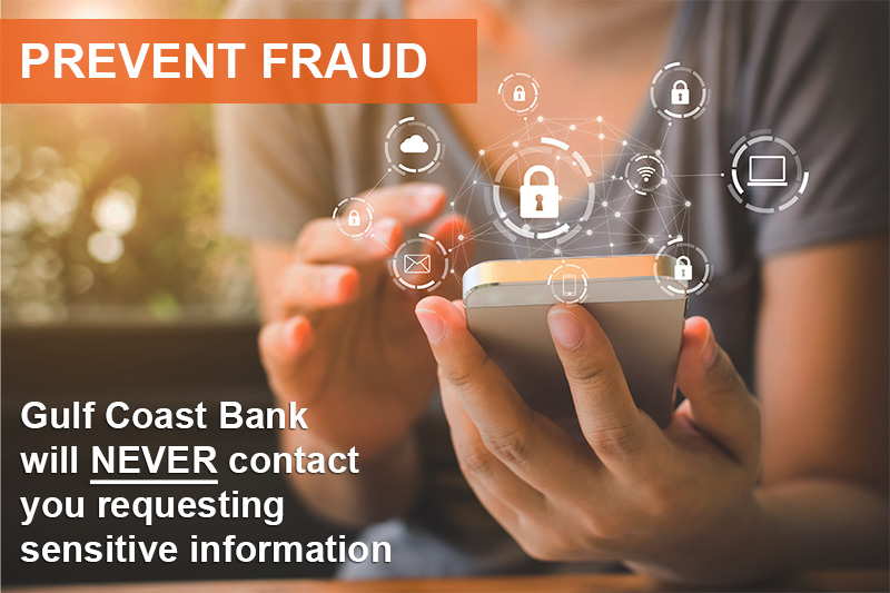Prevent Fraud | Gulf Coast Bank & Trust